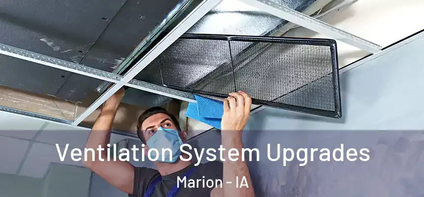  Ventilation System Upgrades Marion - IA